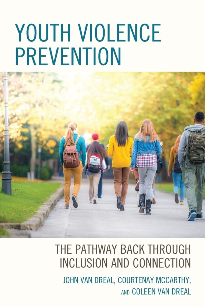 Book cover of Youth Violence Prevention: The Pathway Back through Inclusion and Connection
